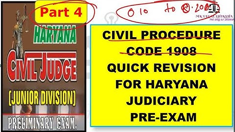QUICK REVISION OF Civil Procedure Code 1908 PART 4 FORHARYANA JUDICIARY #LAW #PCSJ #HARYANAJUDICIARY
