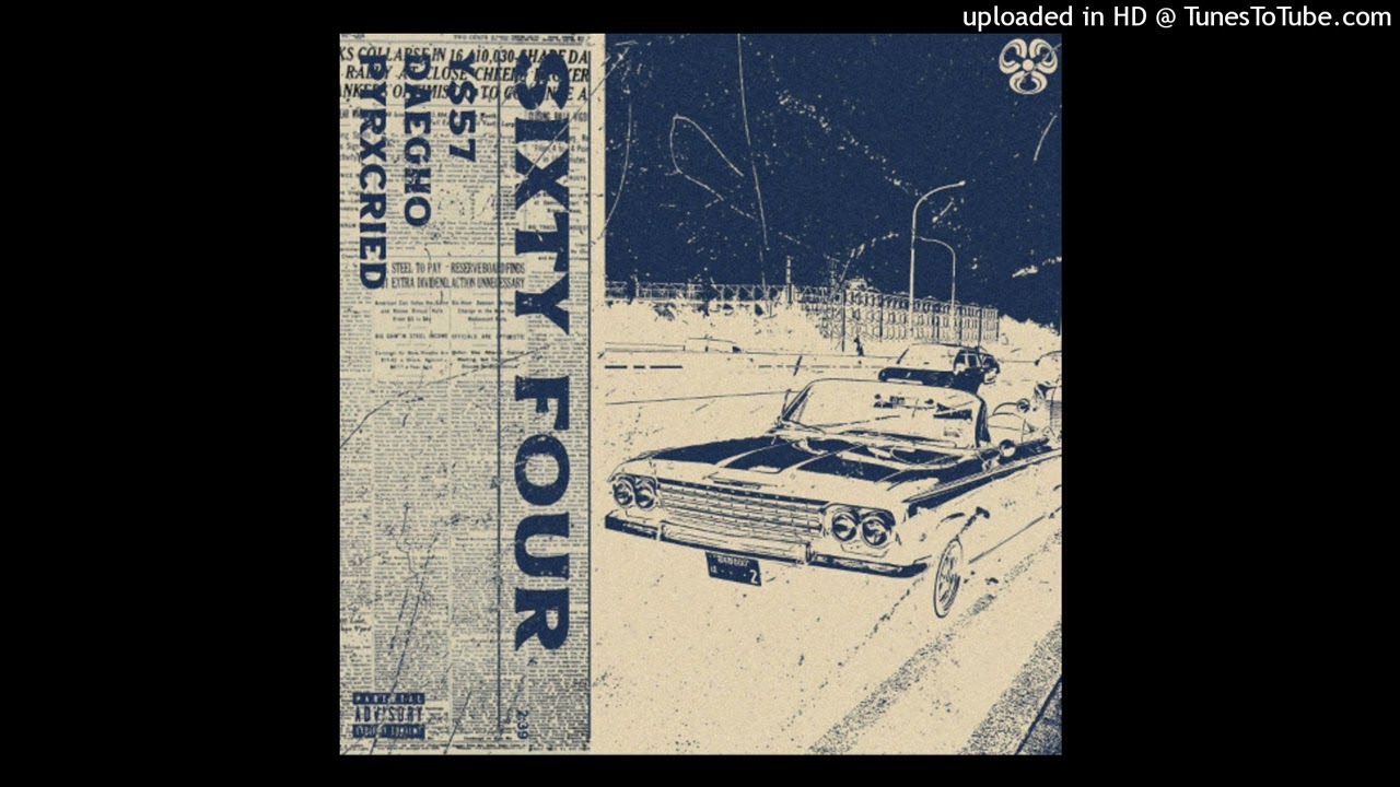 Watch Y$57 - SIXTY FOUR FT. DAEGHO & PYRXCRIED (PROD. Y$57) on YouTube Watch Y$57 - SIXTY FOUR FT. DAEGHO & PYRXCRIED (PROD. Y$57) on YouTube