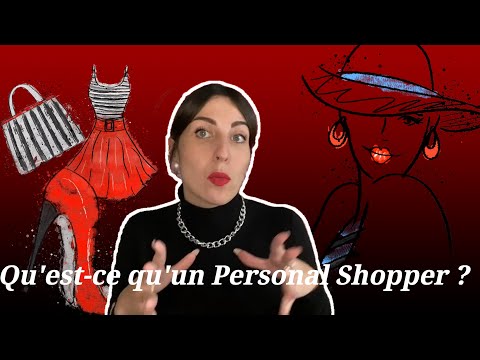 Qu'est-ce qu'un Personal Shopper