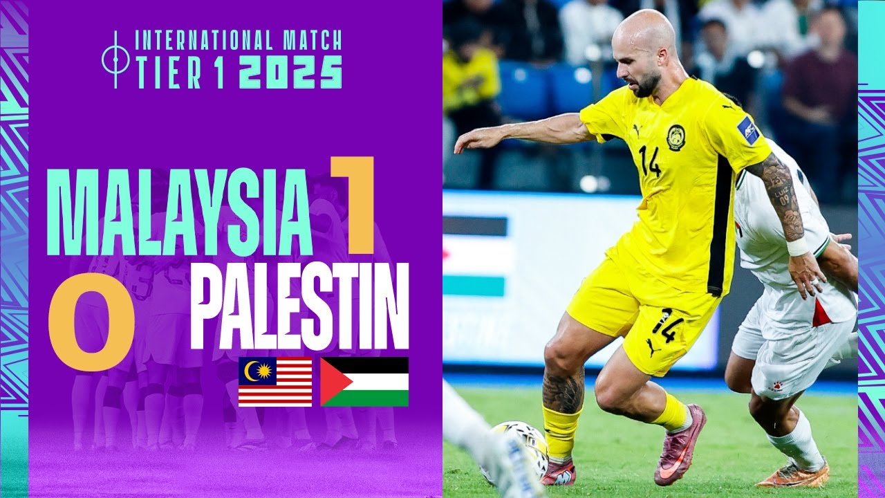 Sorotan: Malaysia 1-0 Palestin | Perlawanan Antarabangsa Tier 1