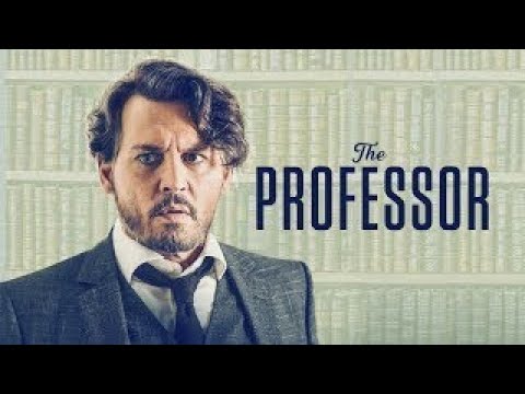 The Professor Full Movie | Johnny Depp | Aka Richard Says Goodbye | Empress Movies