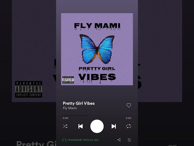 Fly Mami - Pretty Girl Vibes   #spotify class=