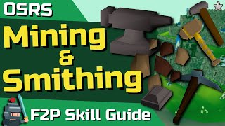 1-99 F2P Mining & Smithing Guide - OSRS F2P Skill Guide