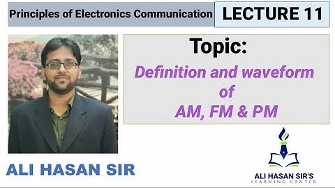 Definition and waveform of AM, FM & PM | PEC-MSBTE | Lecture11 | Ali Hasan Sir