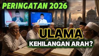 2026: WHEN ULAMA ARE SILENT, INDONESIA CHANGES DRASTICALLY