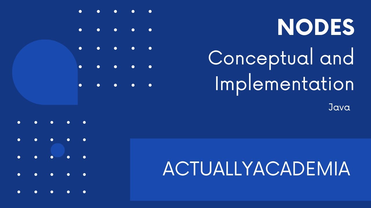 Nodes | Conceptual and Implementation | Data Structures and Algorithms ...