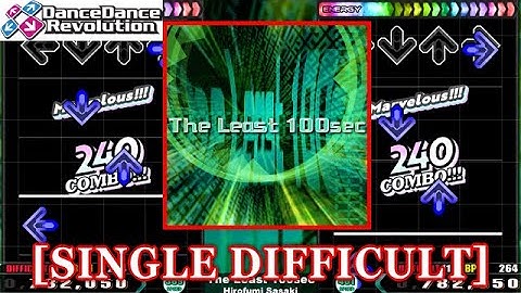 【DDR EXT】 The Least 100sec / 佐々木博史 [SINGLE DIFFICILT] 譜面確認+Clap