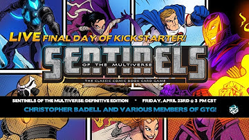 Sentinels of the Multiverse: Definitive Edition LIVE Final Day of Kickstarter!