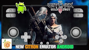 THE WITCHER 3 WILD HUNT ANDROID | NEW CITRON EMULATOR OFFLINE