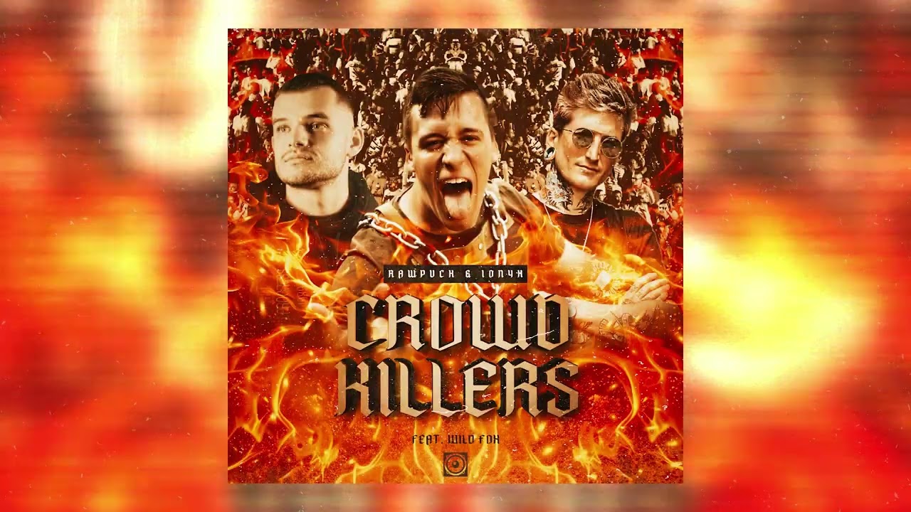 Guarda RAWPVCK & IONYX ft. Wild Fox Crowdkillers su YouTube Guarda RAWPVCK & IONYX ft. Wild Fox Crowdkillers su YouTube