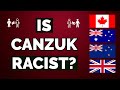 Is CANZUK Racist?