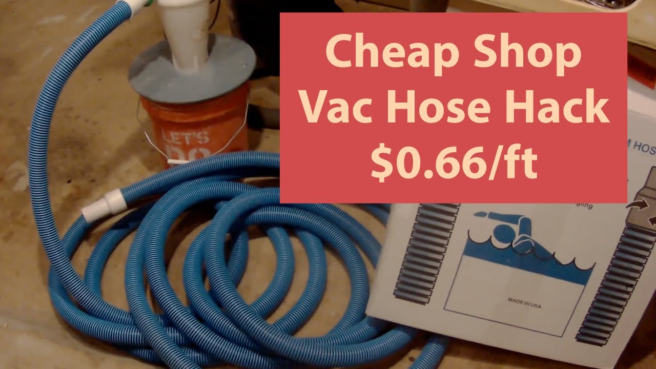 Cheap Shop Vac Hose Alternative - Pool Vacuum Hoses 