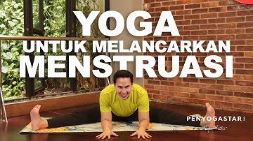 Yoga untuk melancarkan menstruasi - Yoga with Penyogastar