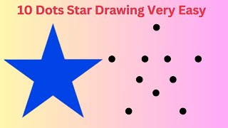 How To Draw 10 Dots Star | Star Drawing Very Easy | Excellent Star Drawing