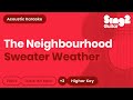 Sweater Weather Female Key Acoustic Guitar Karaoke The Neighbourhood Sweater Weather Female Key Acoustic Guitar Karaoke The Neighbourhood