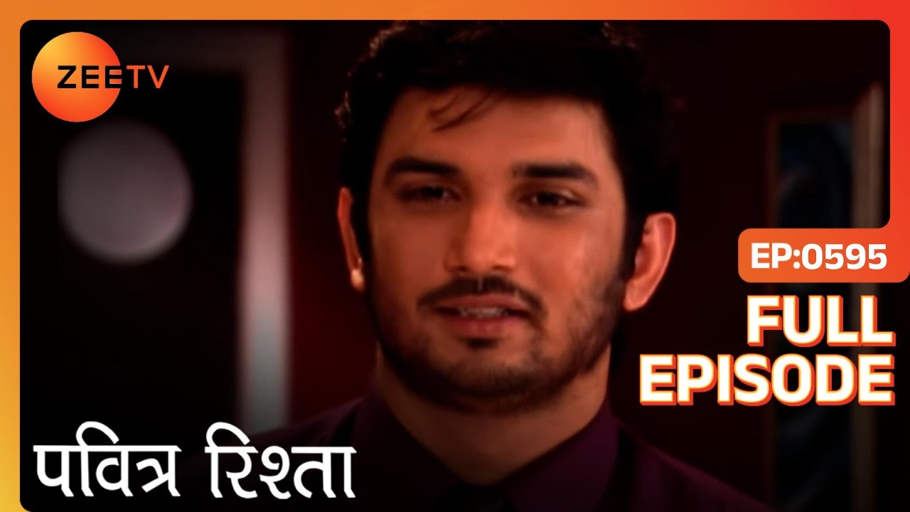 PAVITRA RISHTA - Full Ep - 595 - Archana, Manav, Savita, Sulochana, Arjun, Purvi - Zee TV