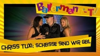 Chriss Tuxi - Scheisse sind wir geil ++ BALLERMANN.TV MUSIKVIDEO screenshot 5