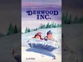 Derwood Inc. Book Trailer