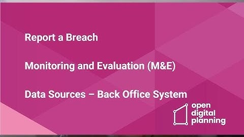 Report a Breach Monitoring & Evaluation Data Sources - Back Office System