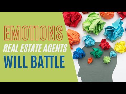 5 Emotions That Every Real Estate Agent Will Experience