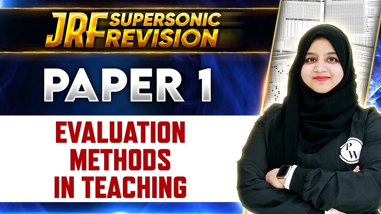 UGC NET Paper 1: Evaluation Methods in Teaching for UGC NET 2024 | Gulshan Akhtar