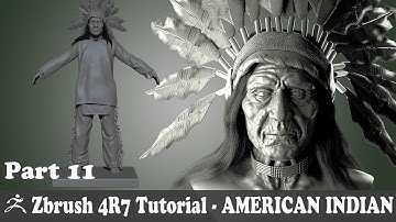 ZBRUSH 4R7 - AMERICAN INDIAN CHARACTER MODELING - CLOTHES  MODELING -  PART 11