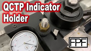 3D Printed Quick Change Tool Post Indicator Holder - CXA