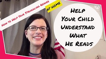 Help Your Child Read Better (video 10) // Help Your Child Understand // Reading Comprehension