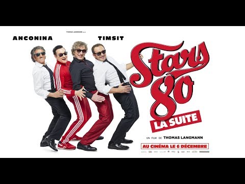 STARS 80 – LA SUITE – Bande Annonce VF