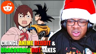 REACTING TO CRINGE ANIME REDDIT AND DEBATING DBZ HOT TAKES | 29 Days of Livemas