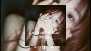 DJ OH MANTANKU TIAP MALAM SENDIRIAN(speed up)