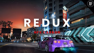 NFS Carbon Redux Adalah Versi Paling Definitif Saat Ini ! | Mod Showcase + Tutorial