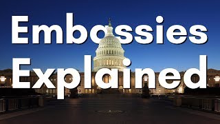 Embassies, Explained by 435American 17,212 views 6 years ago 2 minutes