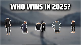 The Top 5 Best Thermal Base Layers in 2025 - Must Watch Before Buying!