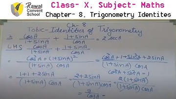 Class- X, Subject- Maths, Chapter- 8, Trigonometry Identites, Rawal Convent School