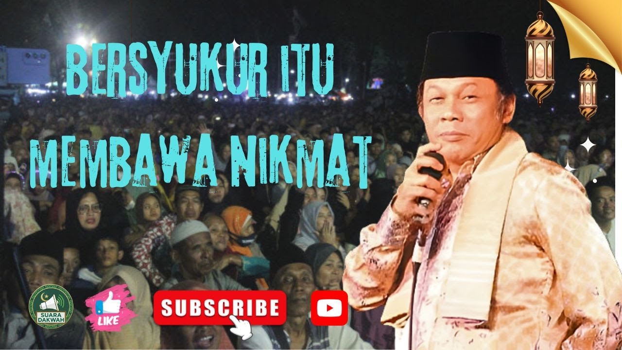 KH ZAINUDDIN MZ || BERSYUKUR ITU MEMBAWA NIKMAT