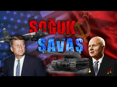 XX. Yüzyılın En Büyük Düellosu: SOĞUK SAVAŞ