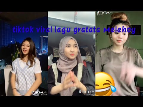 Tiktok Terbaru Lagu Viral Fyp Gratata Melehoy 