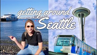 How To Get Around Seattle | Cheap Public Transport 101