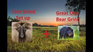 Tahr grind set up + Black Bear Great One grinding later :) Stream #1