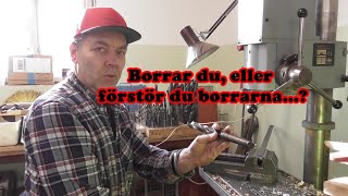 Borrar du, eller förstör du borrarna?