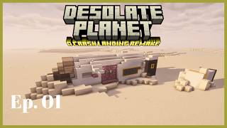 Desolate Planet - A Crash Landing Remake: Ep01