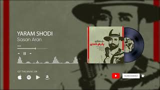 Sasan Aran - Yaram Shodi