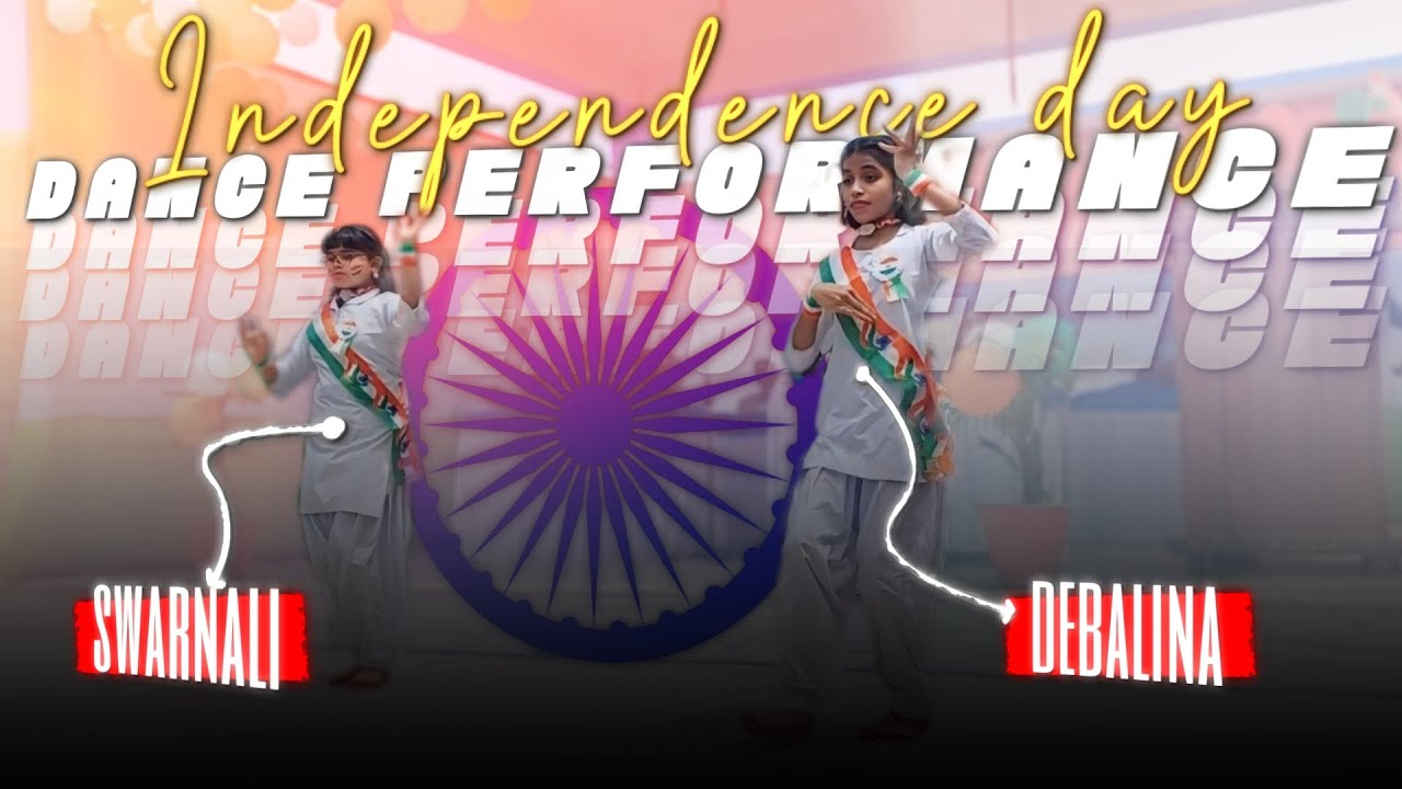 15 August Song Dance | Independence Day Dance | Patriotic song | dance ...