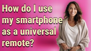How do I use my smartphone as a universal remote? screenshot 4