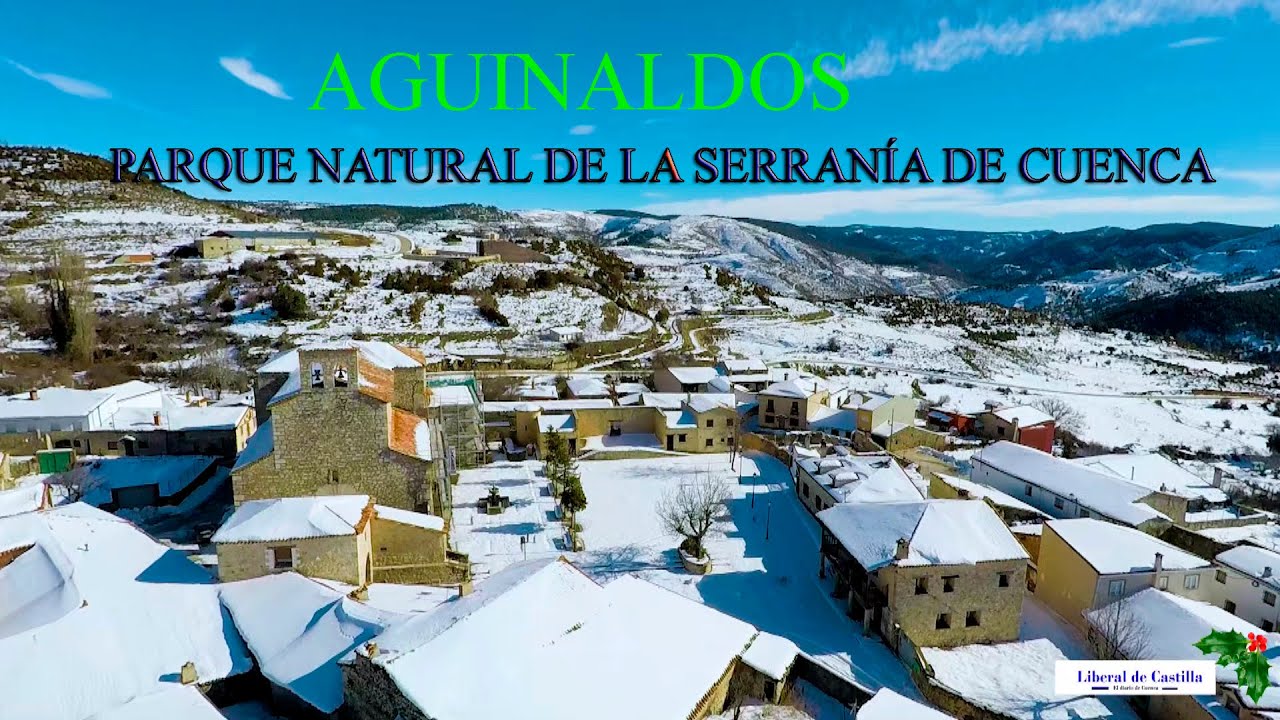 DE AGUINALDOS POR EL P.  N. DE LA SERRANÍA DE CUENCA