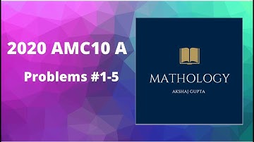 2020 AMC10 A #1-5 Solutions