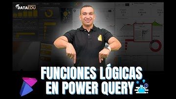 Funciones Lógicas en Power Query.