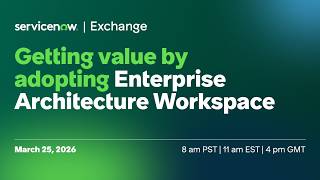 Getting value by adopting Enterprise Architecture Workspace