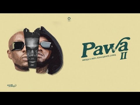 Mbosso Pawa Ft Bien Khaligraph Jones